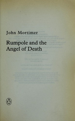 Rumpole And the Angel of Death: Rumpole And the Model Prisoner; Rumpole And the Way Through the Woods; Hilda's Story; Rumpole And the Little Boy Lost; ... Rights of Man; Rumpole And the Angel of Death