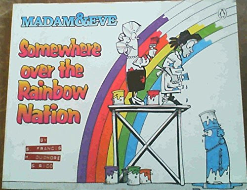 Madam & Eve: Somewhere Over the Rainbow Nation