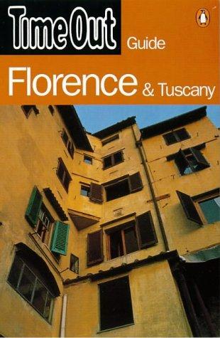 "Time Out" Florence and Tuscany Guide ("Time Out" Guides)