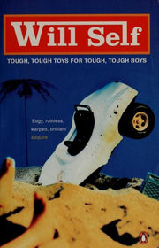 Tough, Tough Toys for Tough, Tough Boys