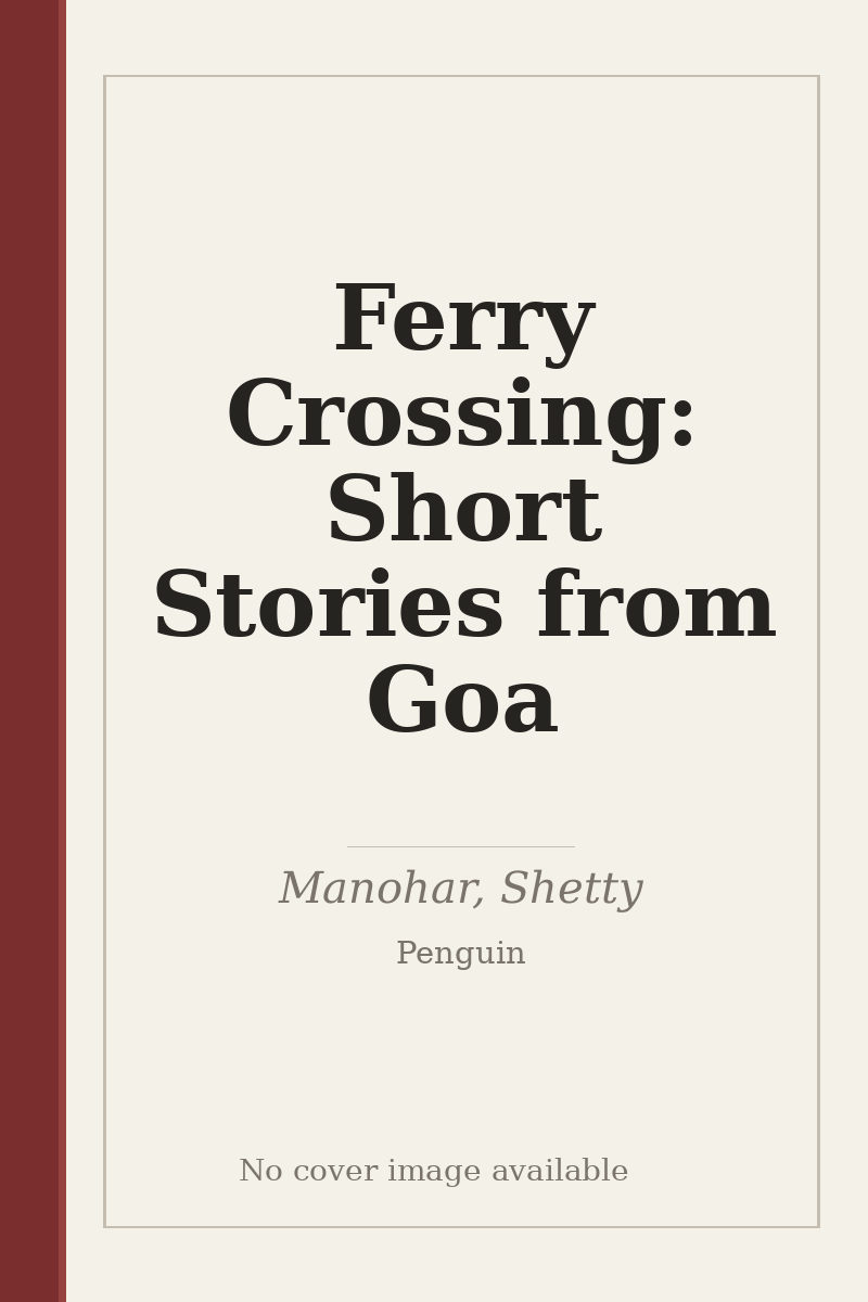 Ferry Crossing: Short Stories from Goa - no cover image available