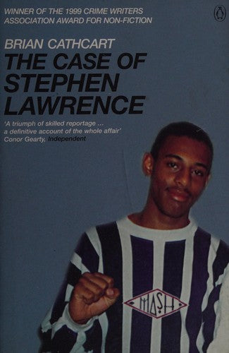 The Case of Stephen Lawrence
