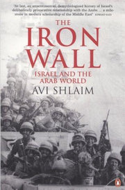 The Iron Wall: Israel and the Arab World