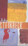 Of Mice and Men: John Steinbeck