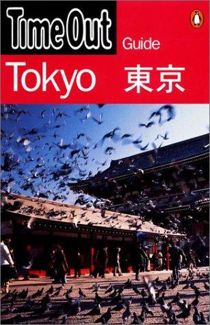 "Time Out" Guide to Tokyo ("Time Out" Guides)