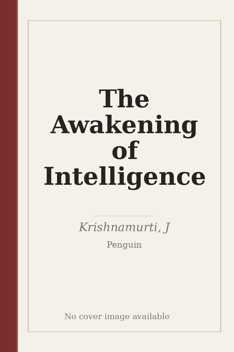 The Awakening of Intelligence - no cover image available