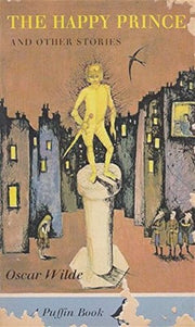 The Happy Prince And Other Stories (Puffin Books)
