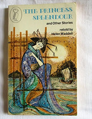 The Princess Splendour And Other Stories (Puffin Story Books)
