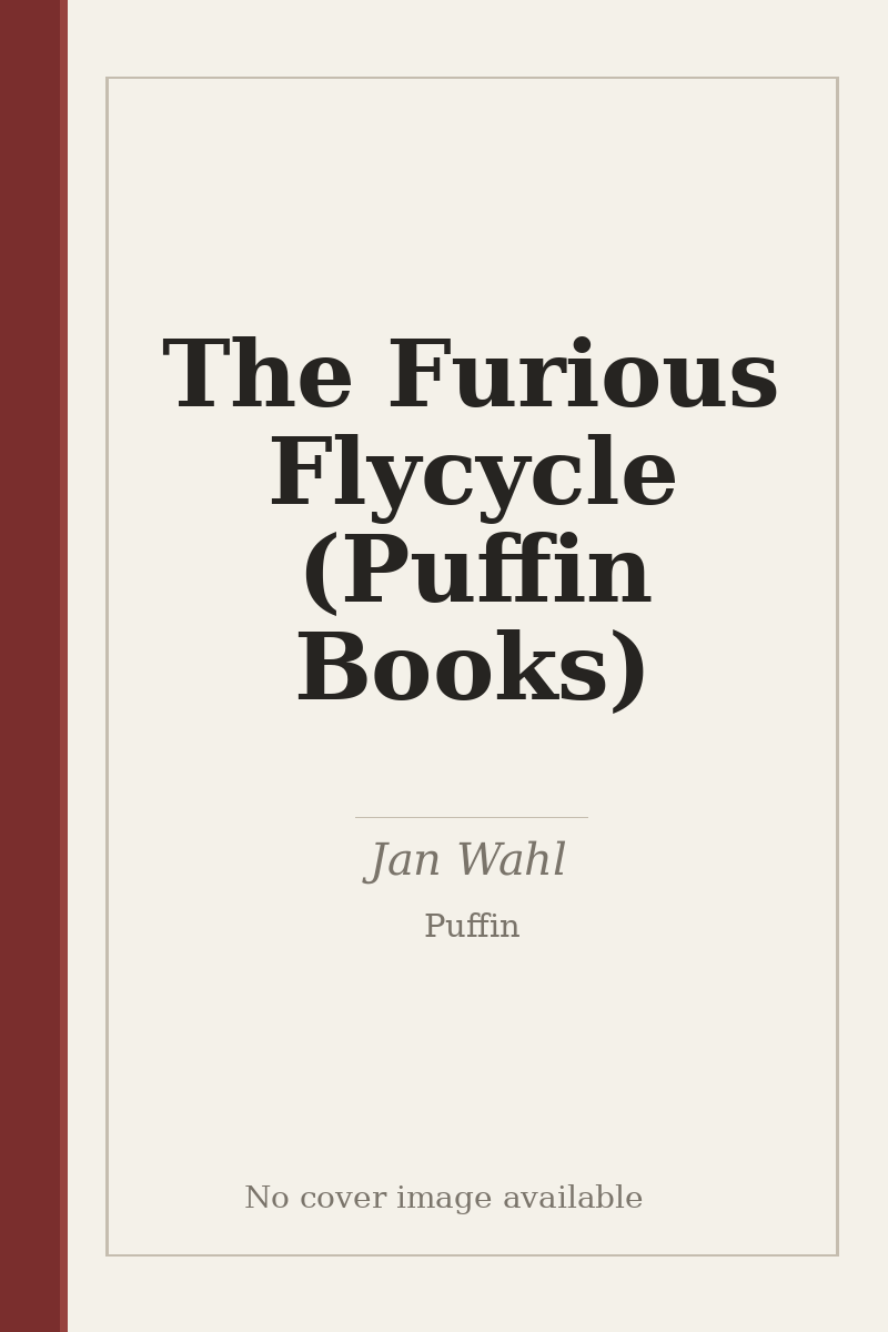 The Furious Flycycle (Puffin Books) - no cover image available
