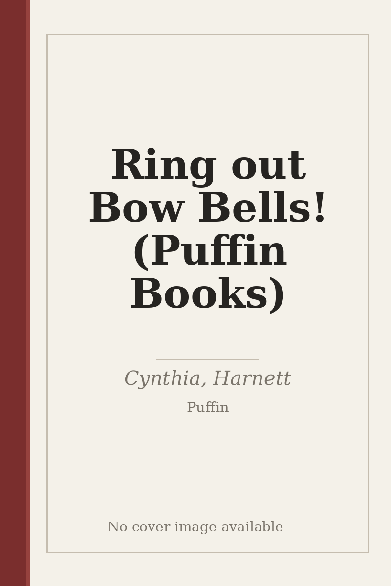 Ring out Bow Bells! (Puffin Books) - no cover image available