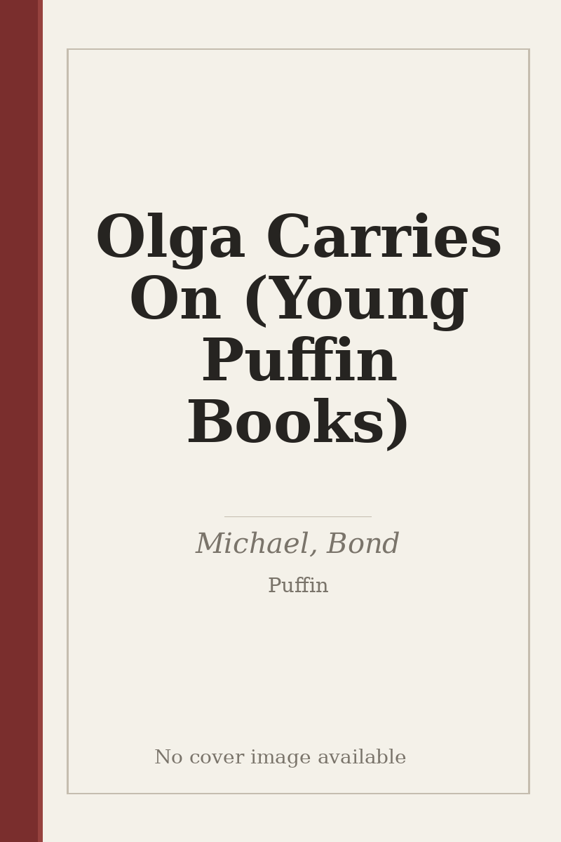 Olga Carries On (Young Puffin Books) - no cover image available