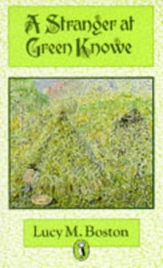 A Stranger at Green Knowe (Puffin Books)