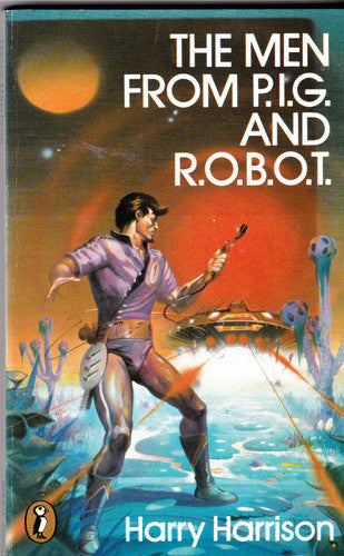 Men from P.I.G. and R.O.B.O.T. (Puffin Books)