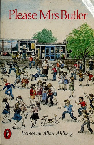 Please Mrs Butler: The timeless school poetry collection