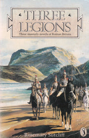 Three Legions: The Eagle of the Ninth; the Silver Branch; the Lantern Bearers