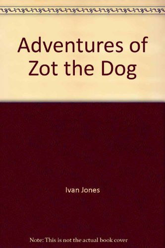 Adventures of Zot the Dog (Young Puffin Books)