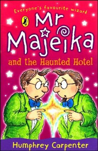 Mr Majeika and the Haunted Hotel: 6 (Mr Majeika, 6)