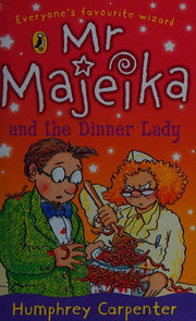 Mr Majeika and the Dinner Lady: 4 (Mr Majeika, 4)