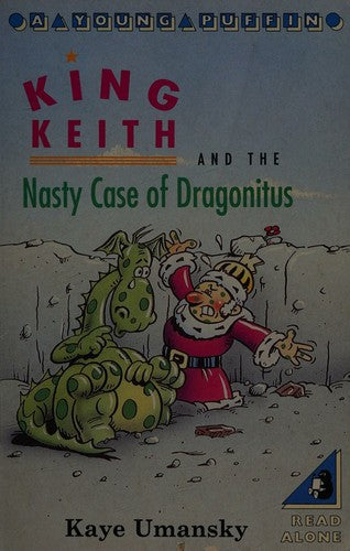 King Keith And the Nasty Case of Dragonitus & King Keith And Cousin Clive (Young Puffin Books)