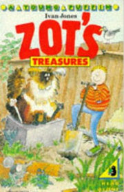 Zot's Treasures: Zot And the Treasure; Zot And Clive at the Tip; Zot And the Jelly; Zot And Master Rat; Zot And the Monster (Young Puffin Books)