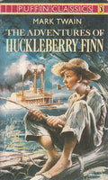 The Adventures of Huckleberry Finn (Puffin Classics)