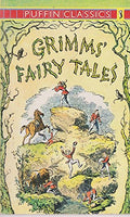 Grimms' Fairy Tales (Puffin Classics)