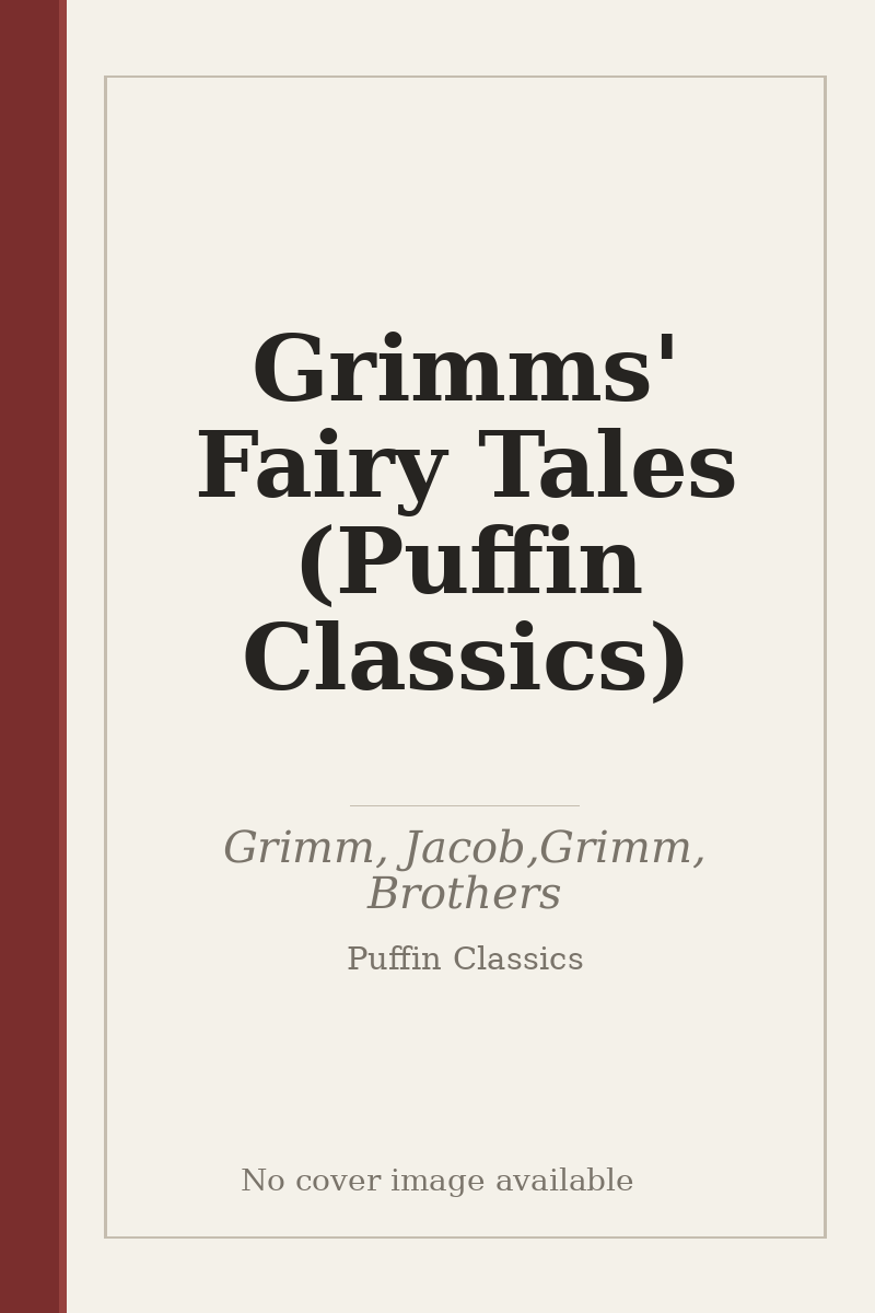 Grimms' Fairy Tales (Puffin Classics) - no cover image available