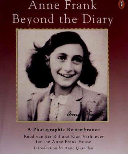 Anne Frank Beyond the Diary