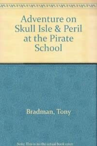 Adventure On Skull Island & Peril at the Pirate School