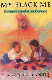 My Black me: A Beginning Book of Black Poetry (A Puffin Poetry Book)