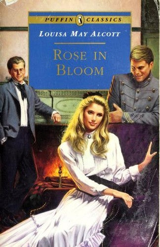Rose in Bloom (Puffin Classics)