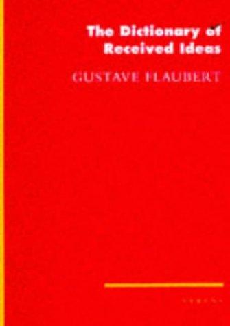The Dictionary of Received Ideas (Syrens S.)