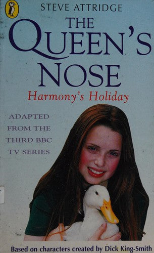 The Queen's Nose: Harmony's Holiday