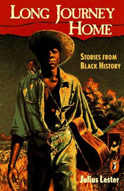 Long Journey Home: Stories from Black History