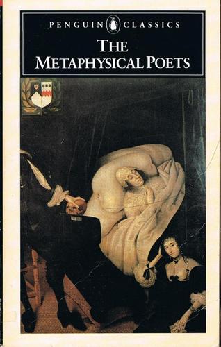 The Metaphysical Poets (Poets S.)