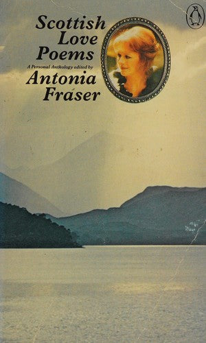 Scottish Love Poems: A Personal Anthology