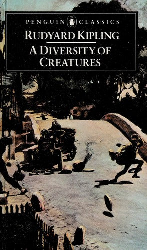 A Diversity of Creatures ( Penguin Classics )