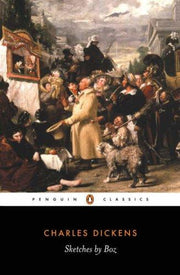 Sketches by Boz: xliv (Penguin Classics), cover may vary