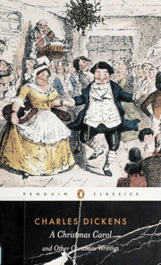 A Christmas Carol and Other Christmas Writings (Penguin Classics)
