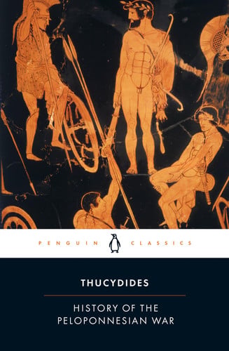 History of the Peloponnesian War (Classics)