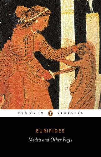 Medea and Other Plays : Medea; Hecabe; Electra; Heracles (Penguin Classics)