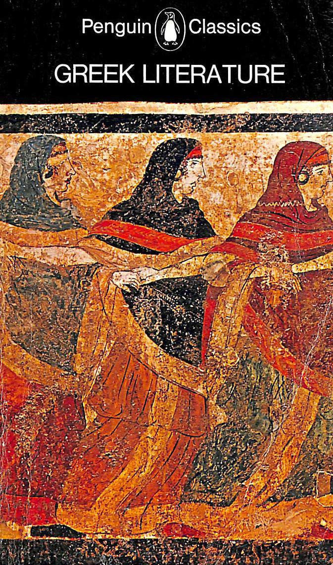 Greek Literature: An Anthology:Translations from Greek Prose And Poetry (Classics)