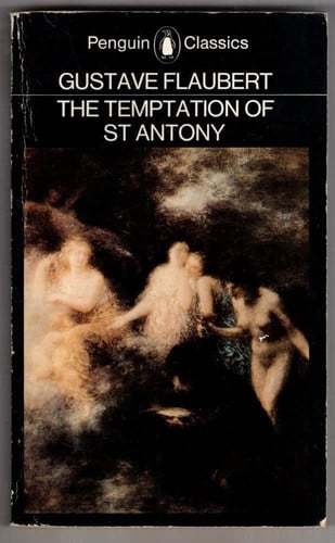 The Temptation of Saint Antony (Classics)