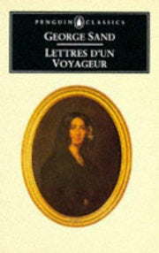 Lettres D'UN Voyageur (Classics)