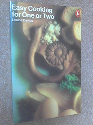 Easy Cooking For One or Two