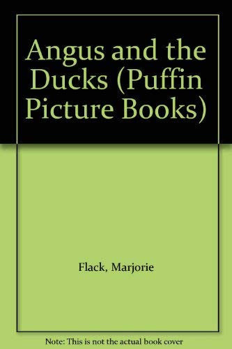 Angus And the Ducks (Puffin Picture Books)