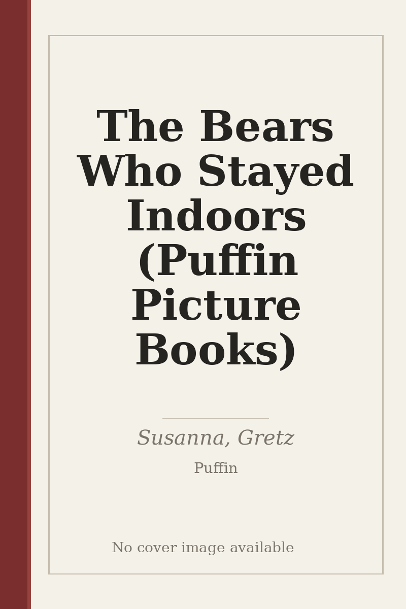 The Bears Who Stayed Indoors (Puffin Picture Books) - no cover image available