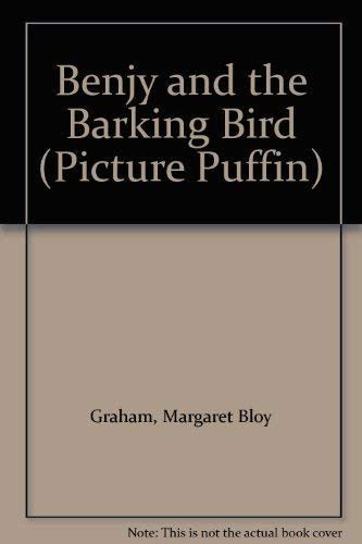 Benjy And the Barking Bird (Picture Puffin S.)