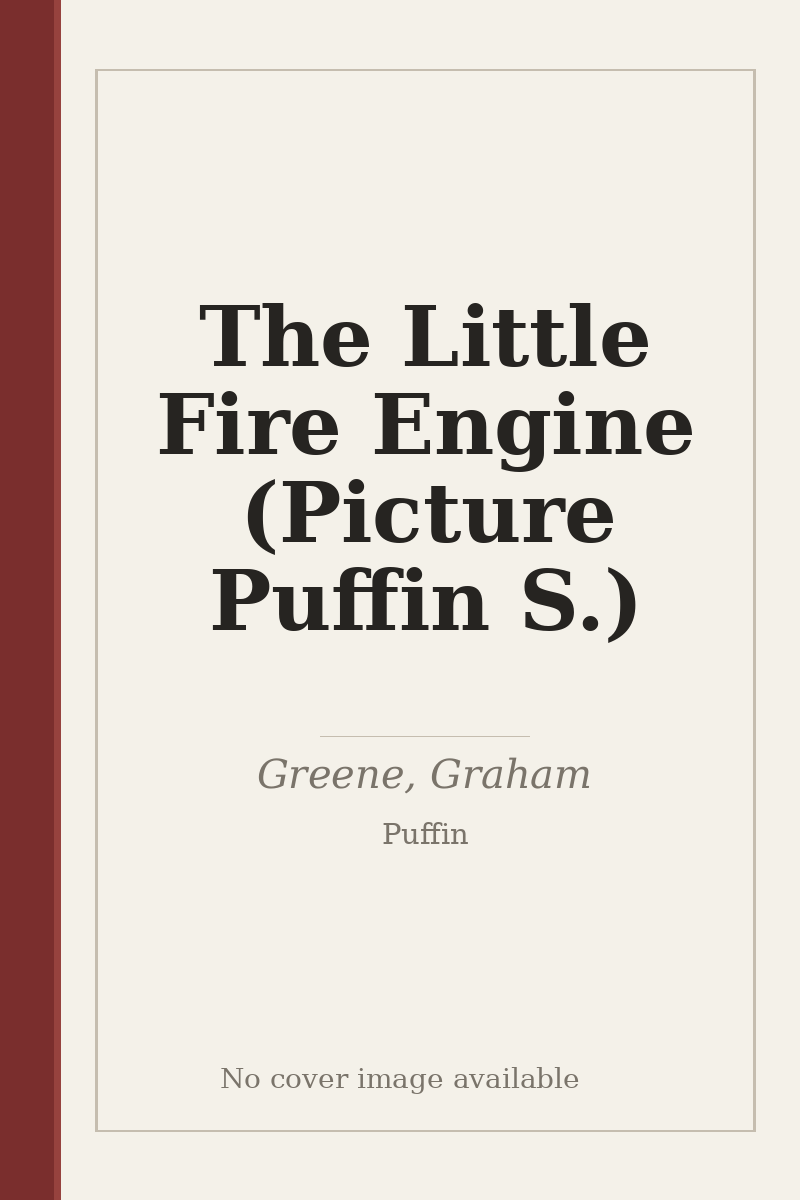 The Little Fire Engine (Picture Puffin S.) - no cover image available