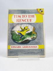 Tim to the Rescue (Picture Puffin S.)